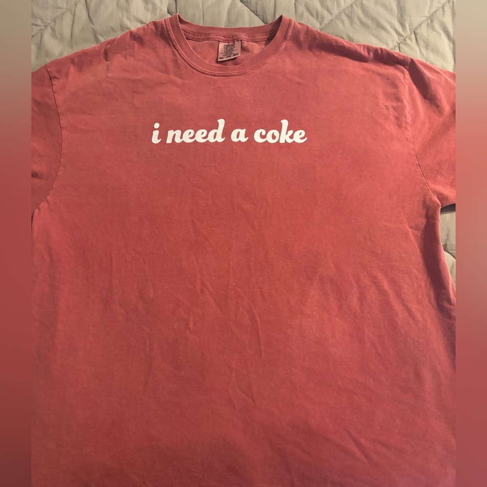 Comfort Colors “I need a Coke” XXL Shirt